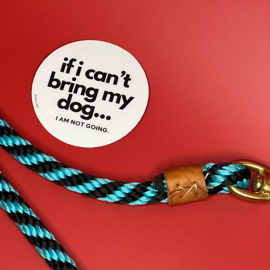 If I Can’t Bring My Dog…