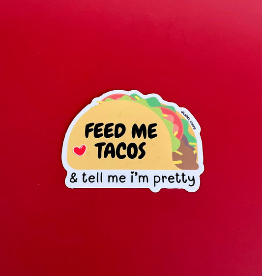 Feed Me Tacos